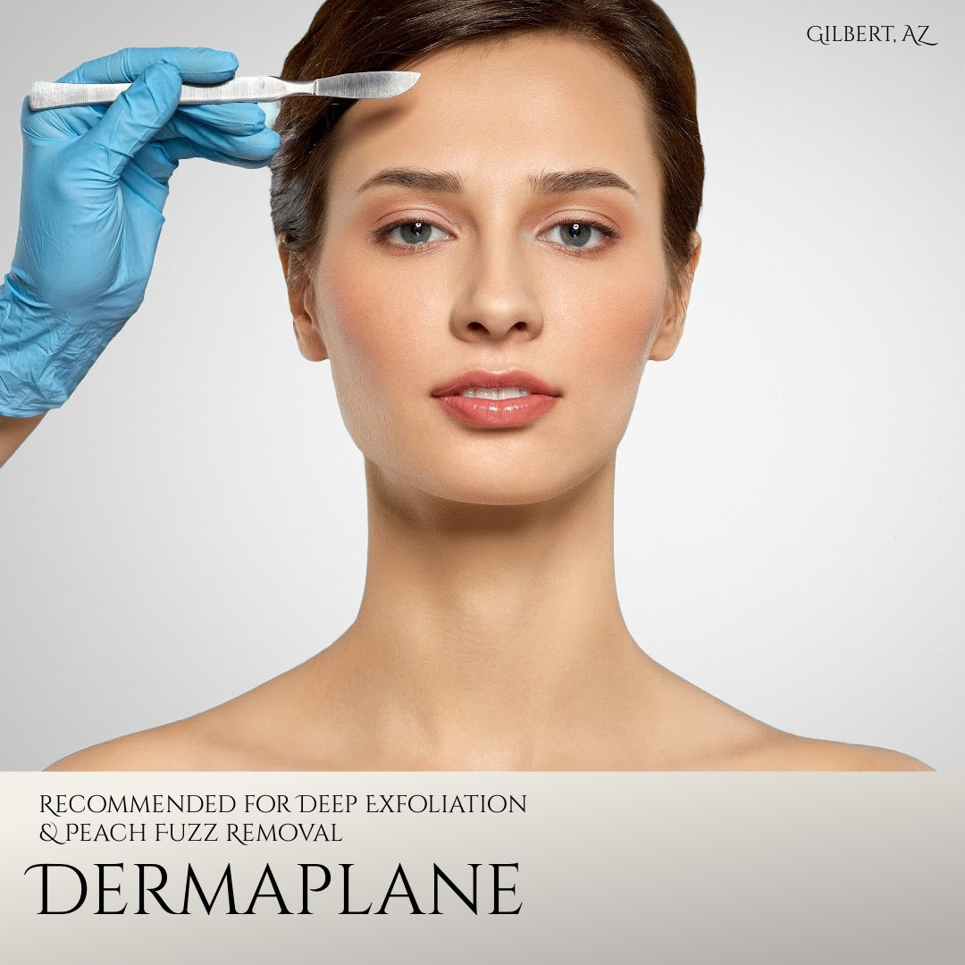 Dermaplane Facial at Gilbert, AZ